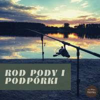 Rod Pody i podpórki