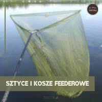 Sztyce i Kosze Feederowe