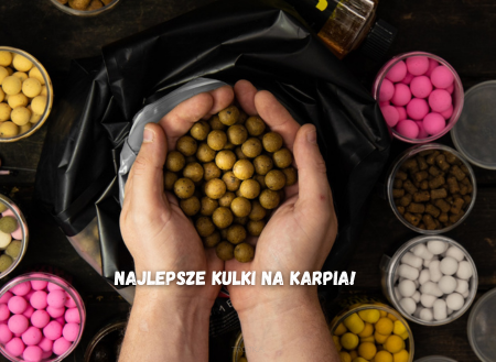 Produkty karpiowe najwyższej jakości! Najlepsze kulki na karpia!